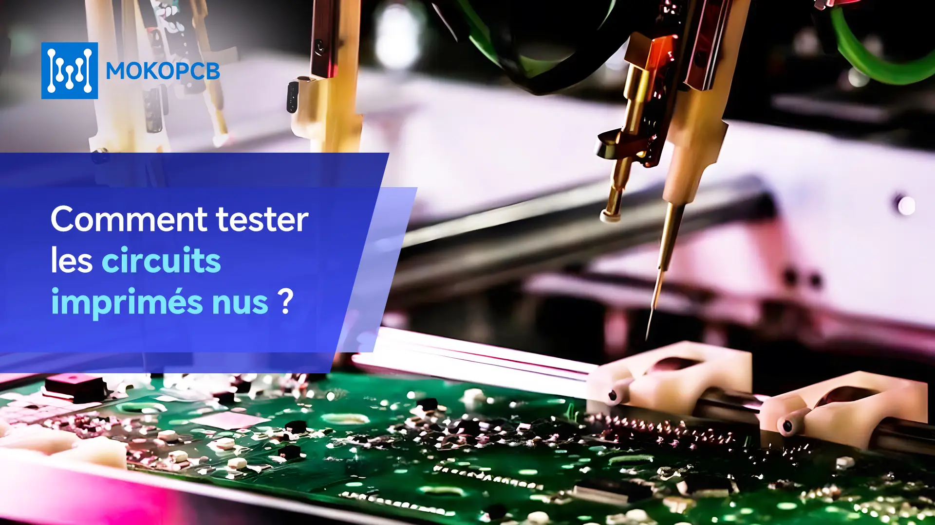 Comment tester les circuits imprimés nus-Bannière du blog